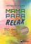 Andrea Zschocher: Mama Papa Relax - 110 