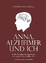 Lorenz Nachtigall: Anna, Alzheimer und i