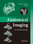 Anatomical Imaging: Towards a New Morpho