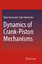 Valeh Bakhshaliev: Dynamics of Crank-Pis