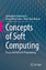 Snehashish Chakraverty: Concepts of Soft