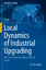 Yi Liu: Local Dynamics of Industrial Upg