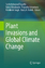 Plant Invasions and Global Climate Chang