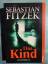 gebrauchtes Buch – Sebastian Fitzek – Das Kind - Psychothriller – Bild 1