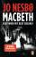 gebrauchtes Buch – Jo Nesbø – Macbeth - Thriller – Bild 1