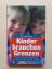 gebrauchtes Buch – Jan-Uwe Rogge – Kinder brauchen Grenzen – Bild 1