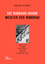 gebrauchtes Buch – Nicholas Fox Weber – Die Bauhaus-Bande - Meister der Moderne – Bild 1