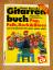 gebrauchtes Buch – Peter Bursch – Peter Bursch's Gitarrenbuch - Ohne Noten! - Mit CD - Mit bekannten Liedbeispielen aus: Pop, Folk, Rock & Blues - Von kinderleicht bis ganz schön stark – Bild 3