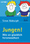 gebrauchtes Buch – Steve Biddulph – Jungen! – Wie sie glücklich heranwachsen – Bild 1