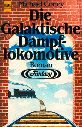 Bildtext: Die galaktische Dampflokomotive von Coney, Michael