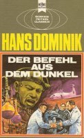 Bildtext: Der Befehl aus dem Dunkel von Dominik, Hans