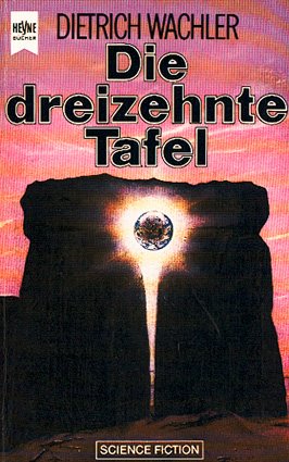 Bildtext: Die dreizehnte Tafel von Wachler, Dietrich