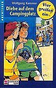 Bildtext: Vier greifen ein / Diebe auf dem Campingplatz von Kammer, Wolfgang