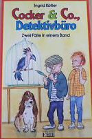 Bildtext: Cocker & Co., Detektivbüro - Zwei Fälle in einem Band von Ingrid Kötter