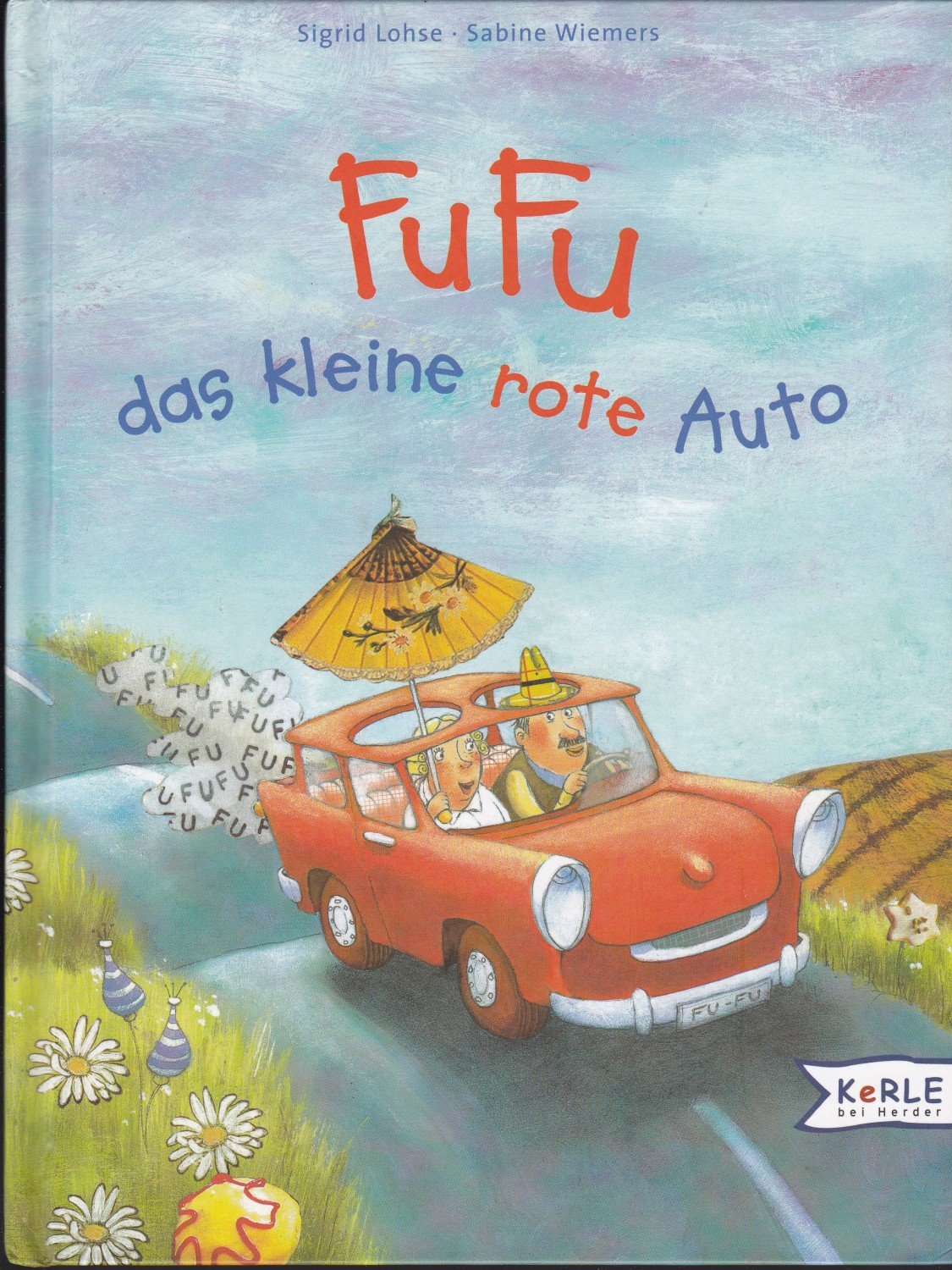 Fufu Das Kleine Rote Auto Lohse Sigrid Wiemers Buch Gebraucht Kaufen A026xpme01zzl