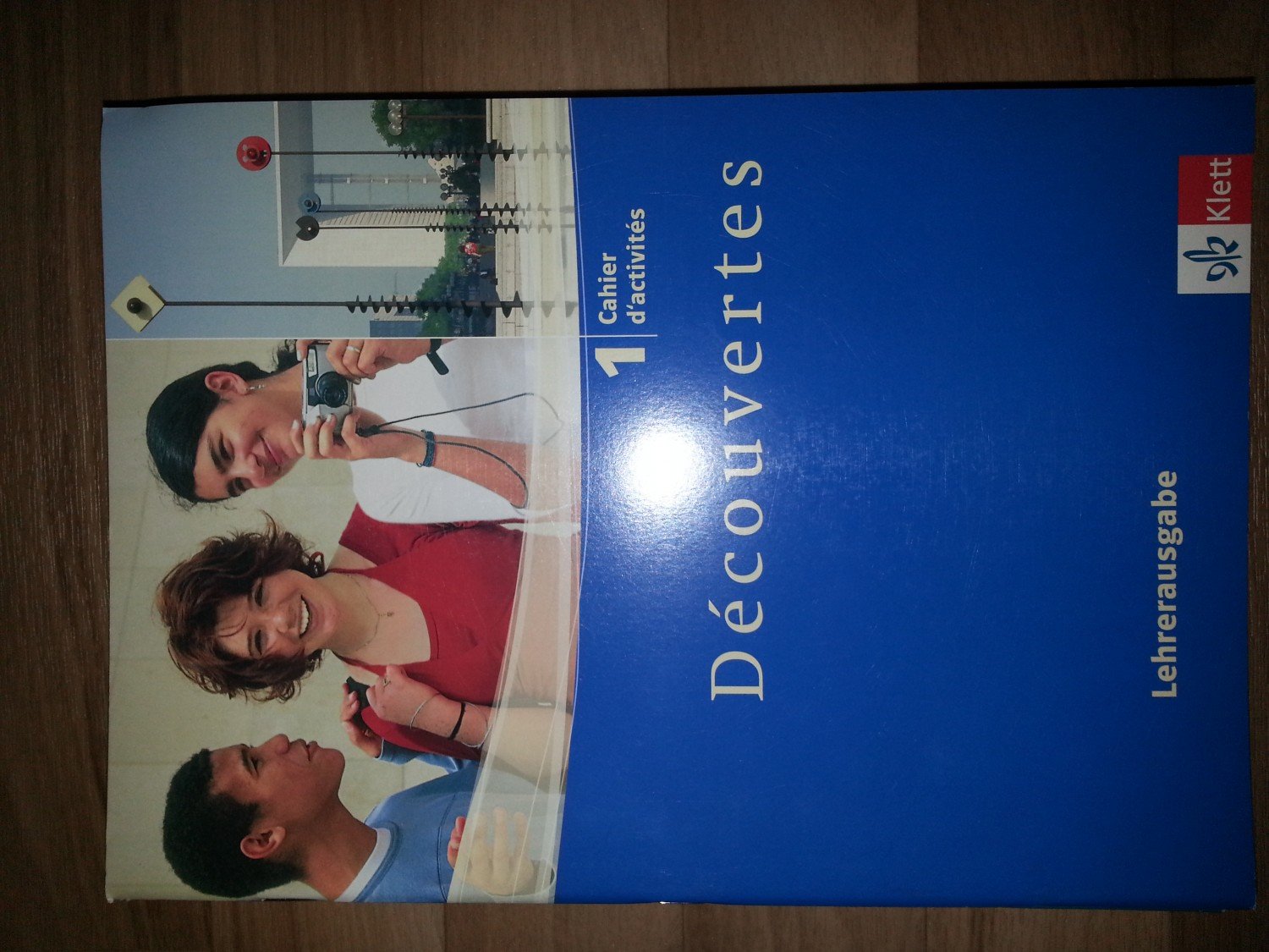 „DÉCOUVERTES 1 - Cahier d'activités LEHRERAUSGABE