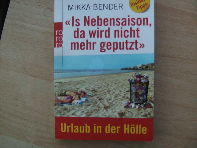 Is Nebensaison Da Wird Nicht Mehr Geputzt Urlaub In Mikka Bender Buch Gebraucht Kaufen A01eu9d201zza