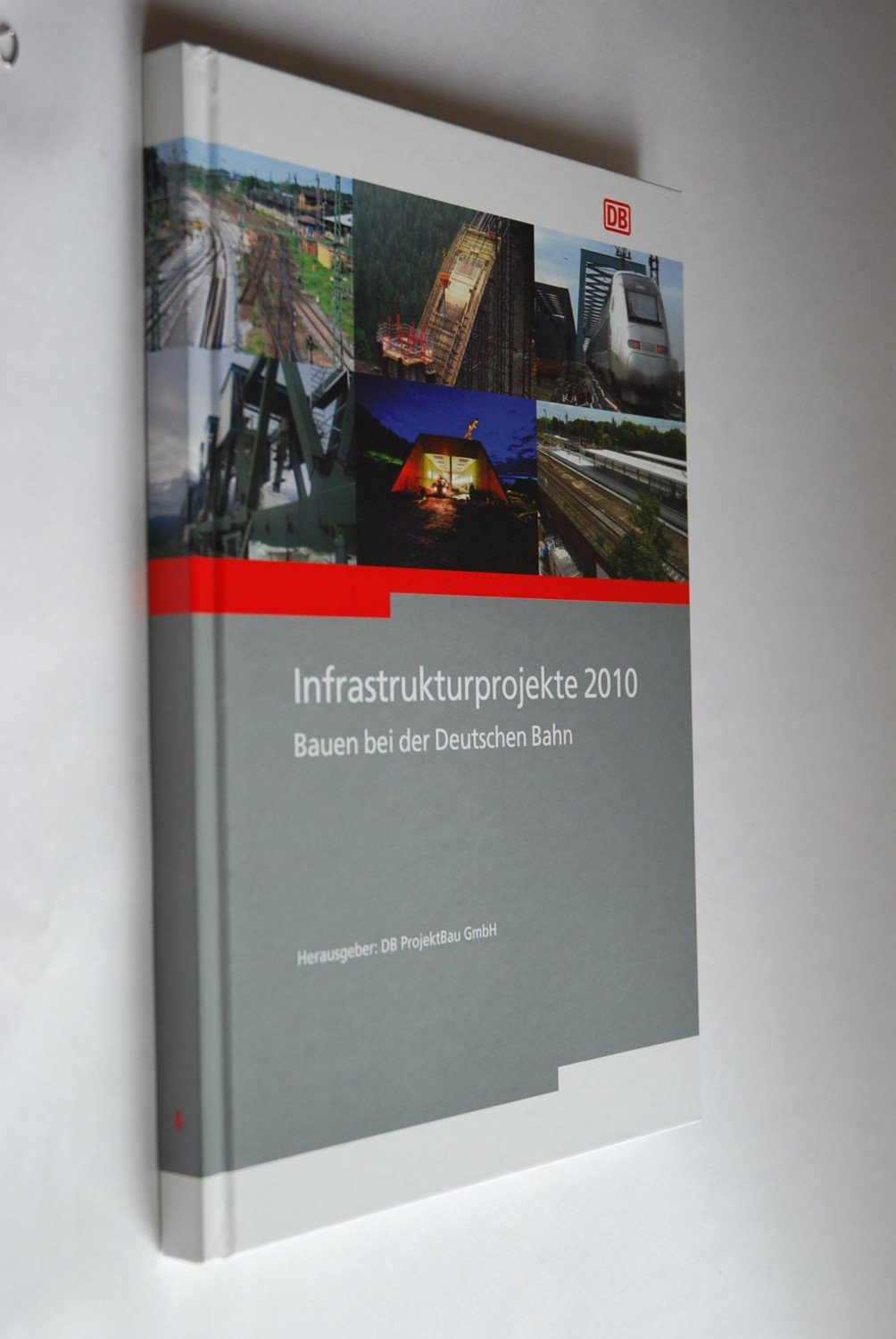 Infrastrukturprojekte 10 Bauen Bei Der Deutschen Bahn Oa Ohne Autorenangabe Buch Gebraucht Kaufen A02hfhpf01zz8