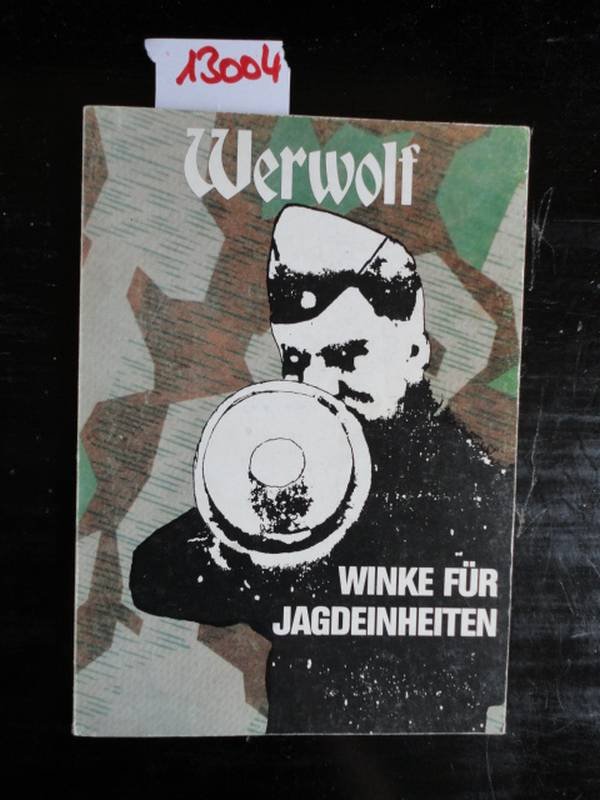 Werwolf Winke Fur Jagdeinheiten Buch Gebraucht Kaufen A02jrgss01zzx