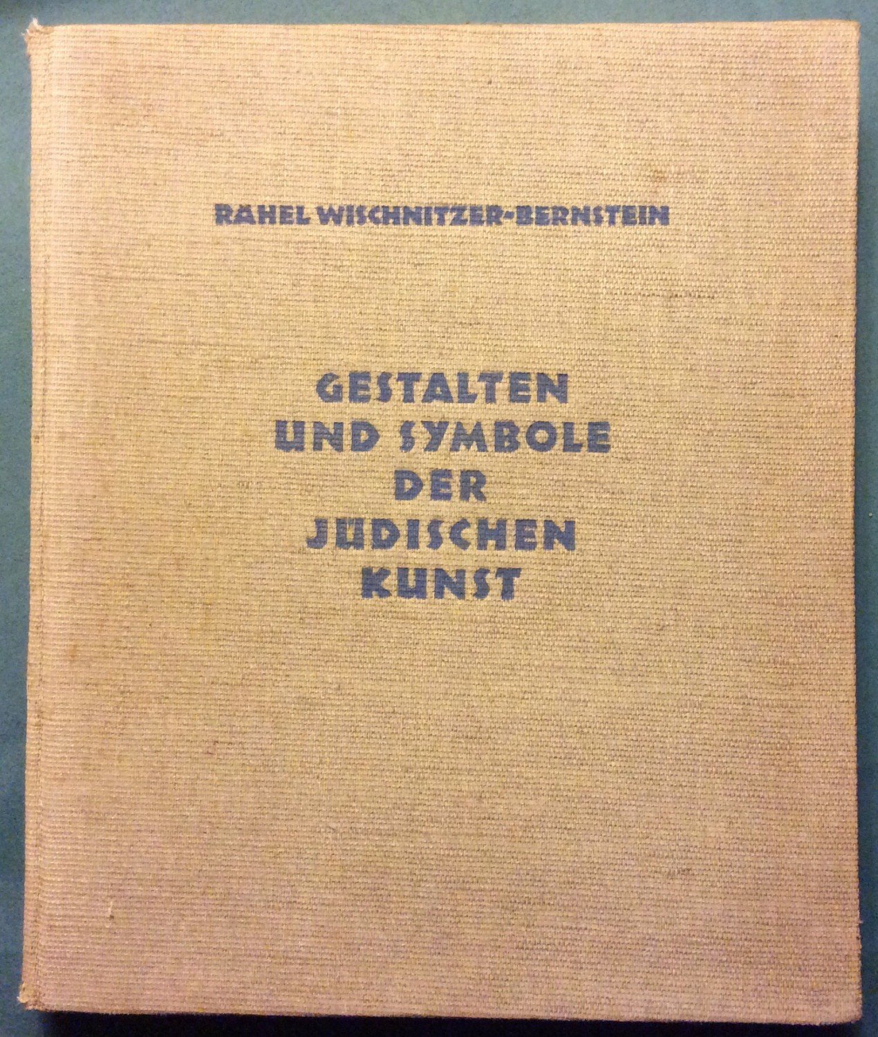 Gestalten Und Symbole Der Judischen Kunst Rahel Wischnitzer Bernstein Buch Antiquarisch Kaufen A01rty6601zzu