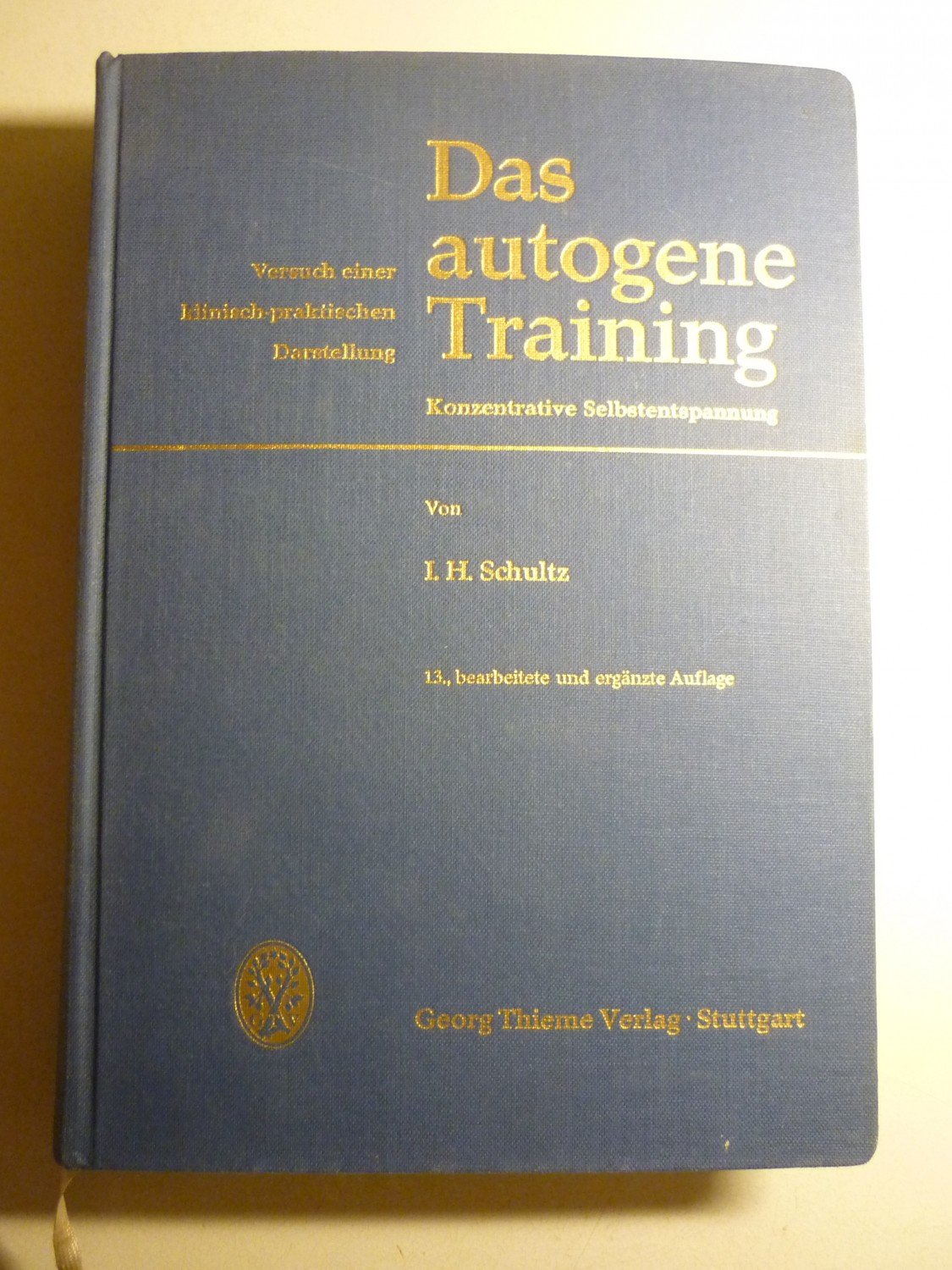 Das Autogene Training Konzentrative Selbstentspannung Schultz I H Buch Antiquarisch Kaufen A01lkfwn01zz3