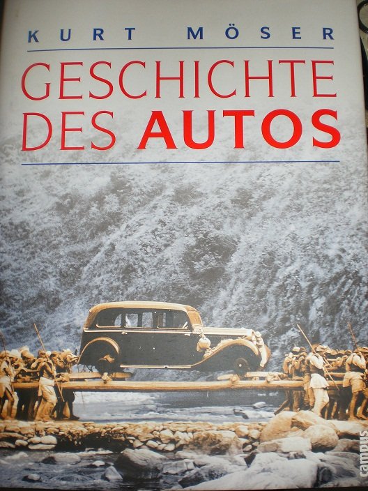 Geschichte Des Autos“ (Kurt Möser) – Buch Gebraucht Kaufen – A01Lzrsz01Zzy