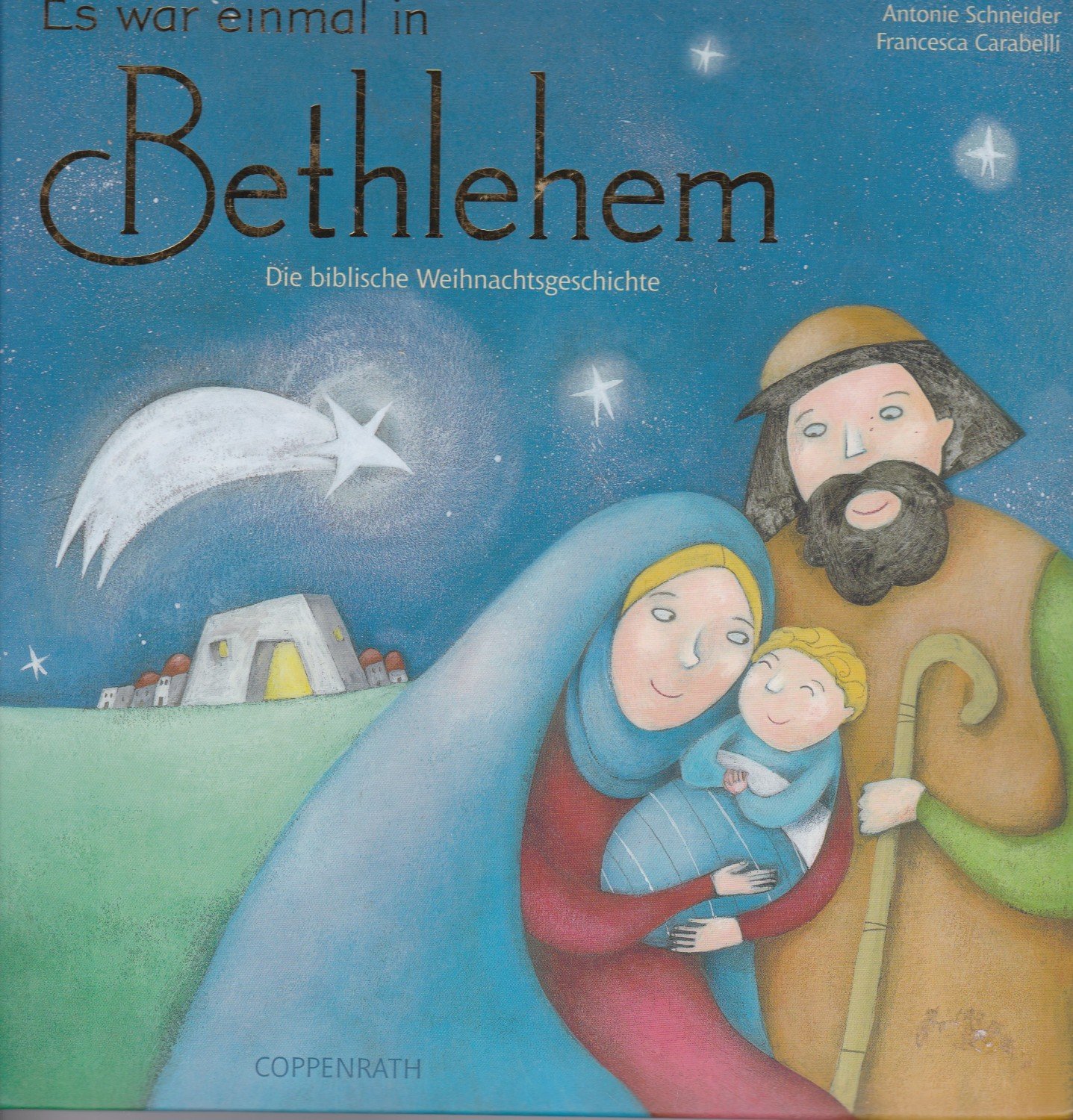 Es War Einmal In Bethlehem Die Biblische Antonie Schneider Buch Gebraucht Kaufen A026xpyt01zzq