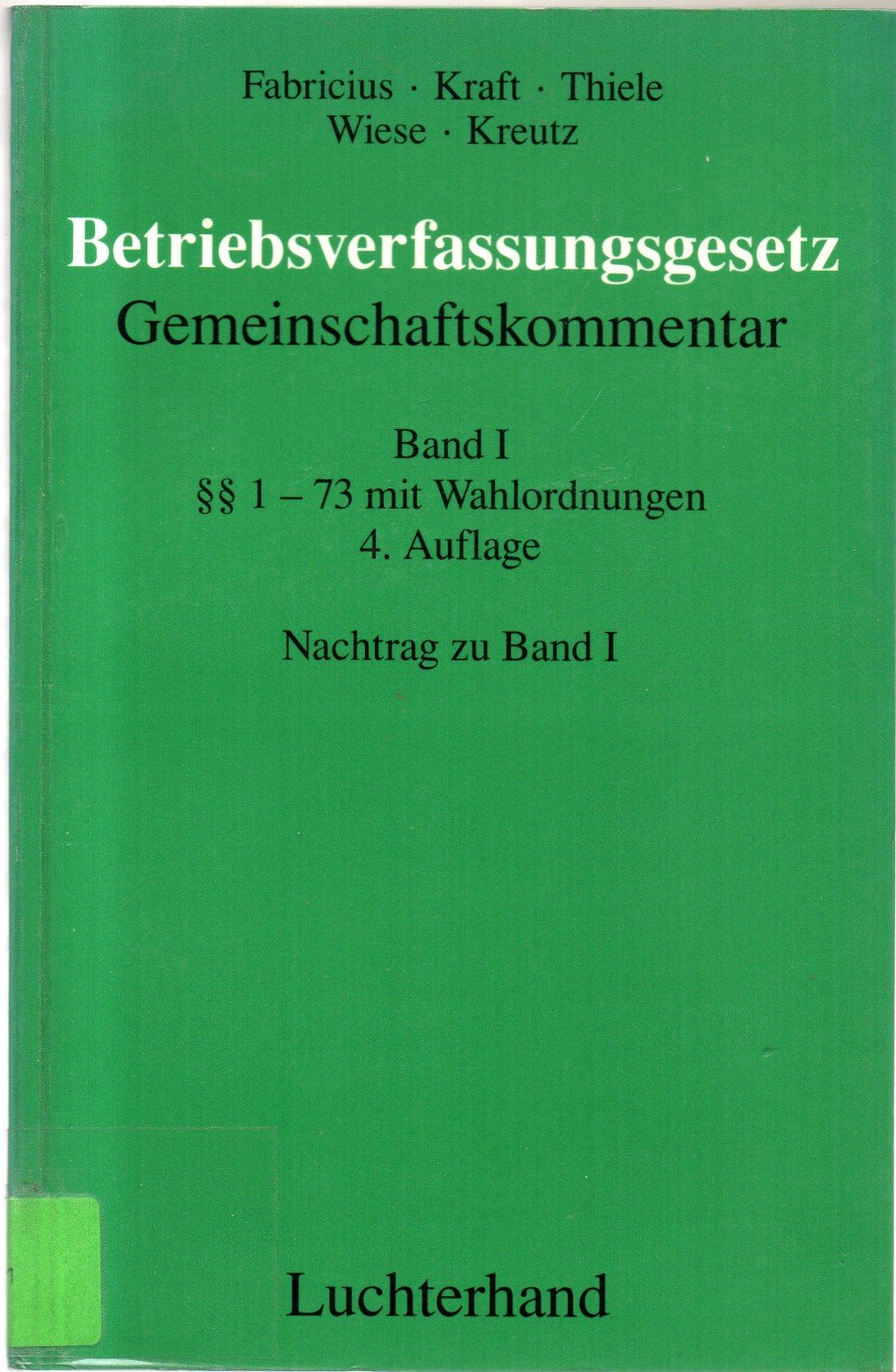 „FABRICIUS/KRAFT/WIESE/KREUTZ, Betriebsverfassungsgesetz ...