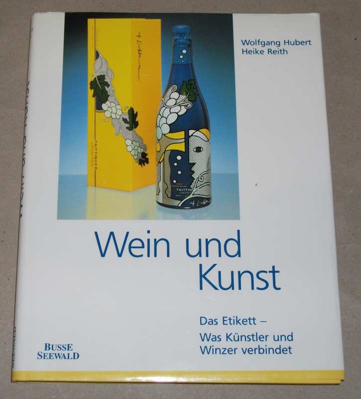 Wein Und Kunst Hubert Wolfgang Reith Buch Gebraucht Kaufen A01p8pvu01zzb