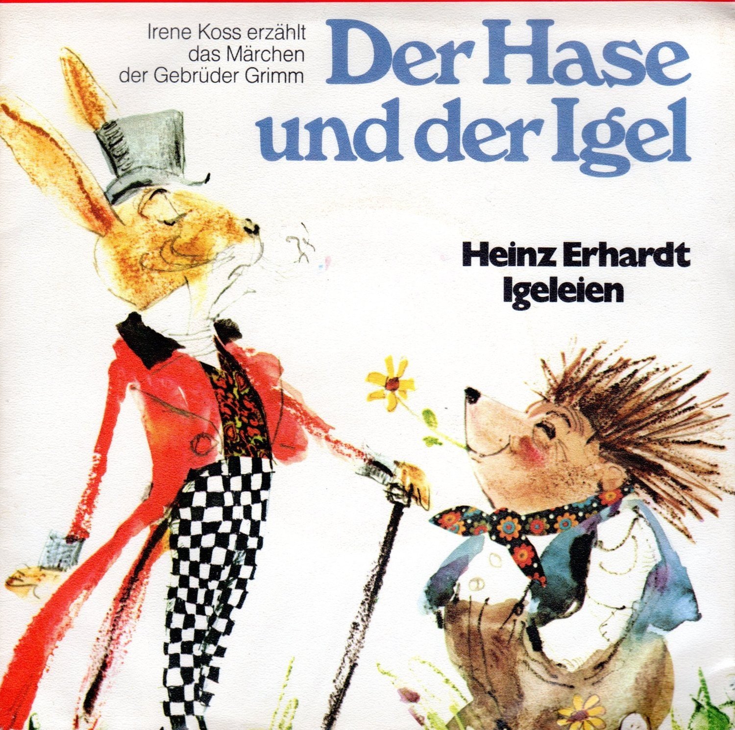 „Der Hase und der Igel / Igeleien Irene Koss erzählt „Der Hase und der Igel / Igeleien Irene Koss erzählt