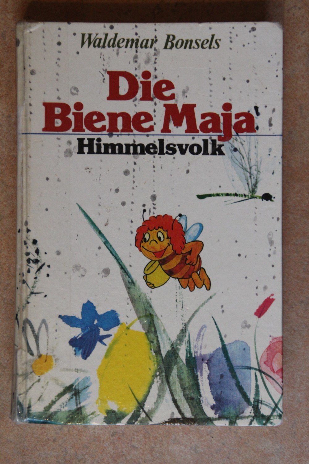 „Die Biene Maja / Himmelsvolk“ (Waldemar Bonsels) – Buch gebraucht - Kinderbuch Von 1912 Die Biene Maja Und Ihre