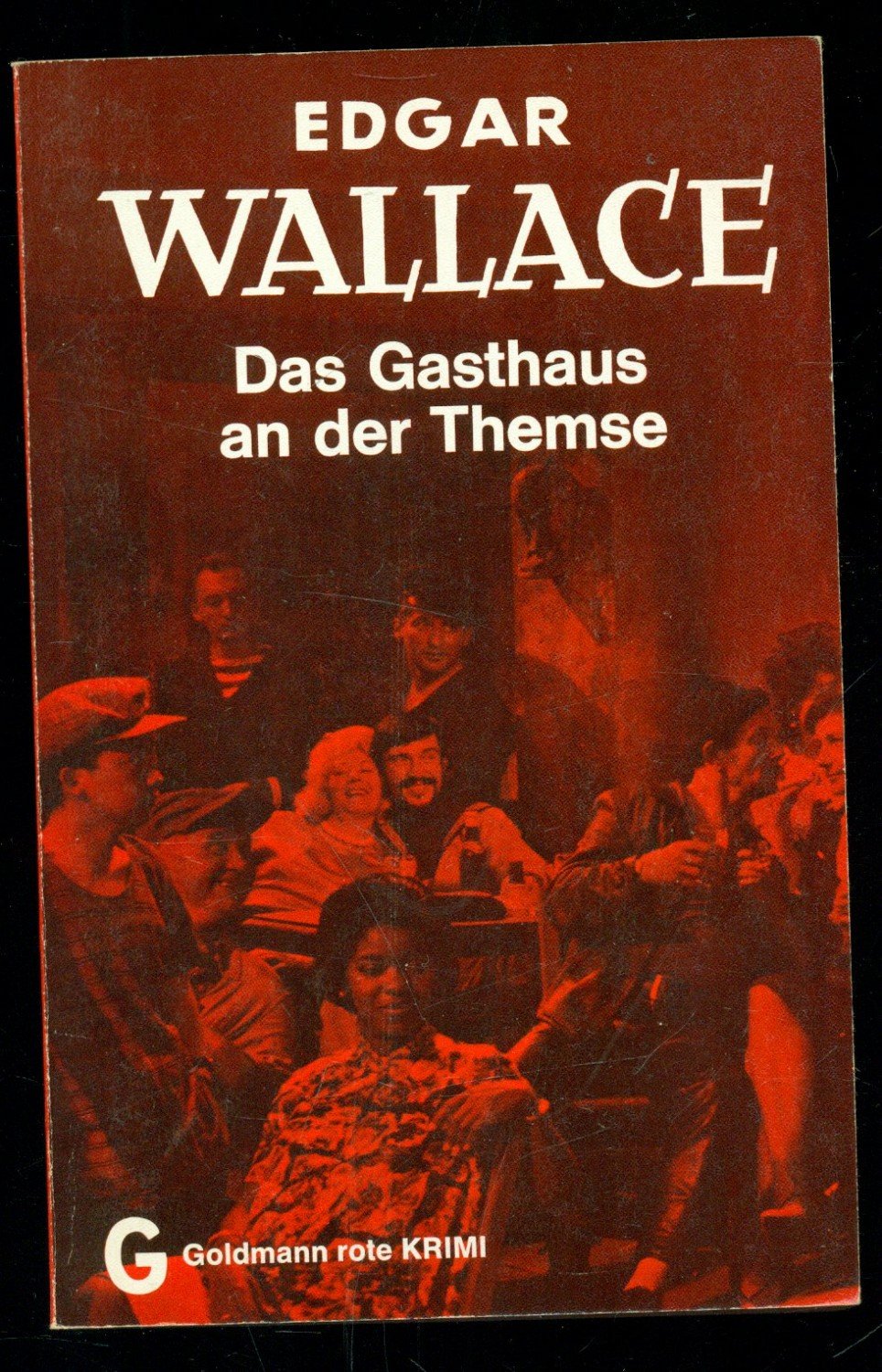 „Das Gasthaus an der Themse“ (Wallace Edgar) Buch