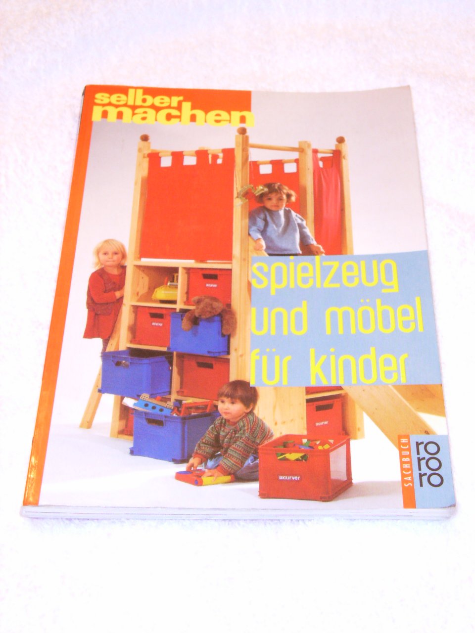 „selber machen "Spielzeug und Möbel für Kinder"“ (ulrich