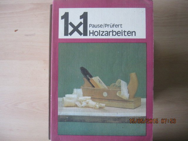 1x1 Holzarbeiten Bücher Gebraucht Antiquarisch Neu Kaufen