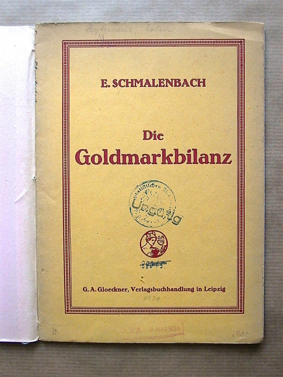 „Die Goldmarkbilanz“ (Schmalenbach E ) Buch antiquarisch kaufen