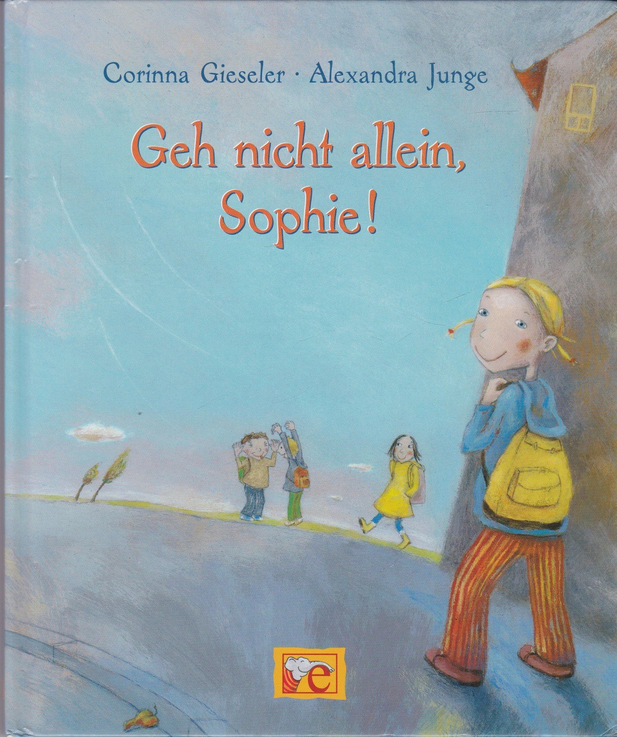 Geh Nicht Allein Sophie Corinna Gieseler Buch Gebraucht Kaufen A026xpoe01zzx