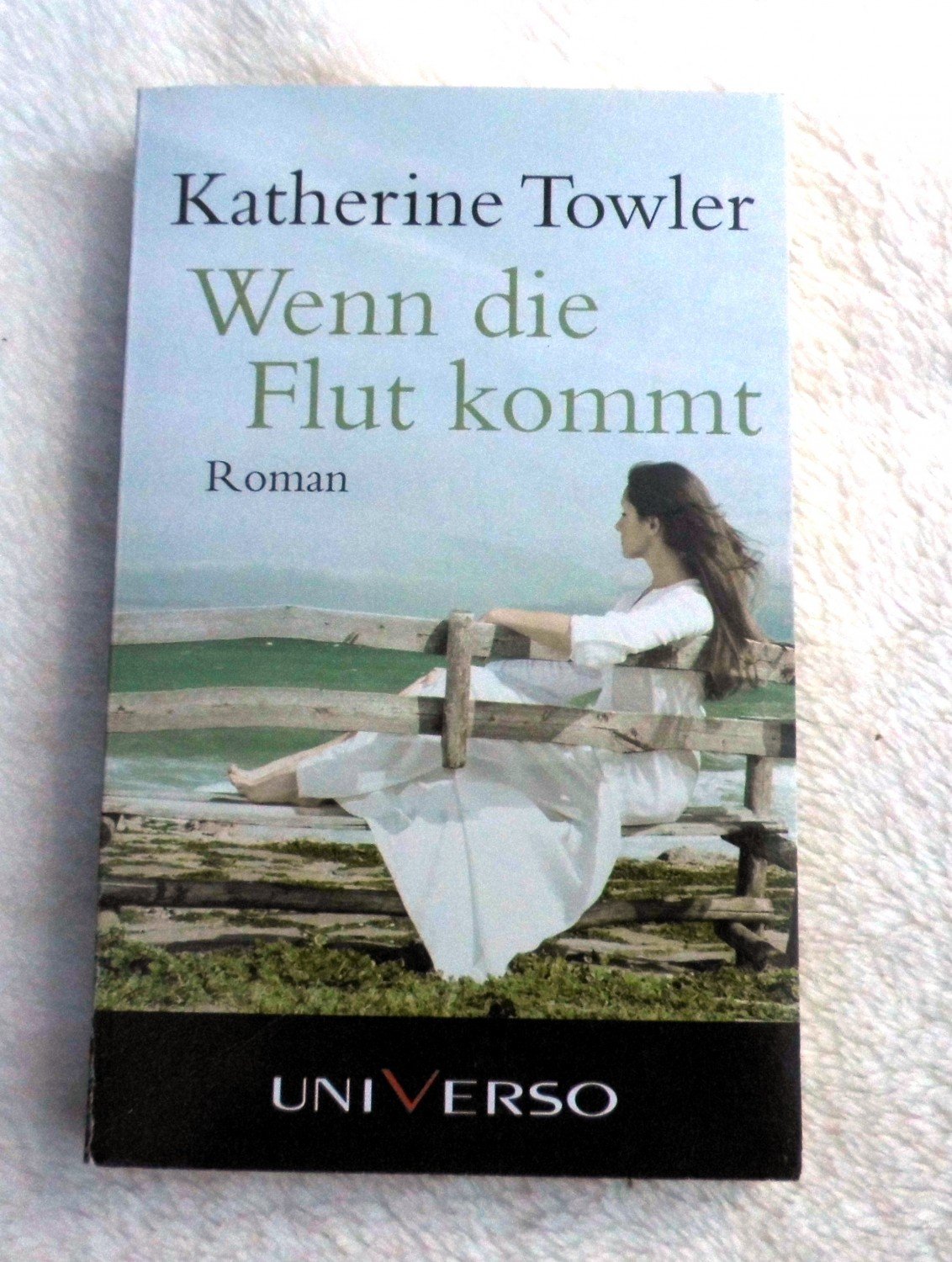 Wenn Die Flut Kommt Katherine Towler Buch Gebraucht Kaufen A01vzd9u01zz4