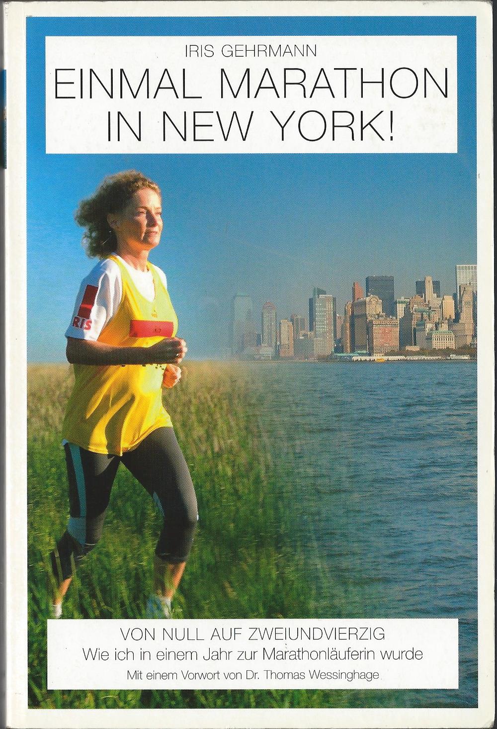 Einmal Marathon In New York Iris Gehrmann Buch Gebraucht Kaufen A01zml4t01zzd