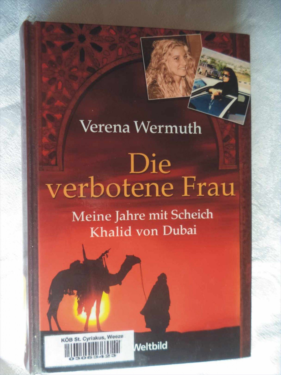 Die Verbotene Frau Meine Jahre Mit Scheich Khalid Von Verena Wermuth Buch Gebraucht Kaufen A01y3aac01zz1
