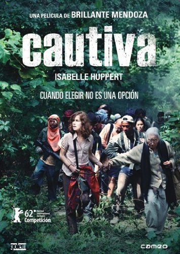 https://images.booklooker.de/x/00XrAM/Brillante-Mendoza+Cautiva-Captured-Captive-2012-Isabelle-Huppert.jpg
