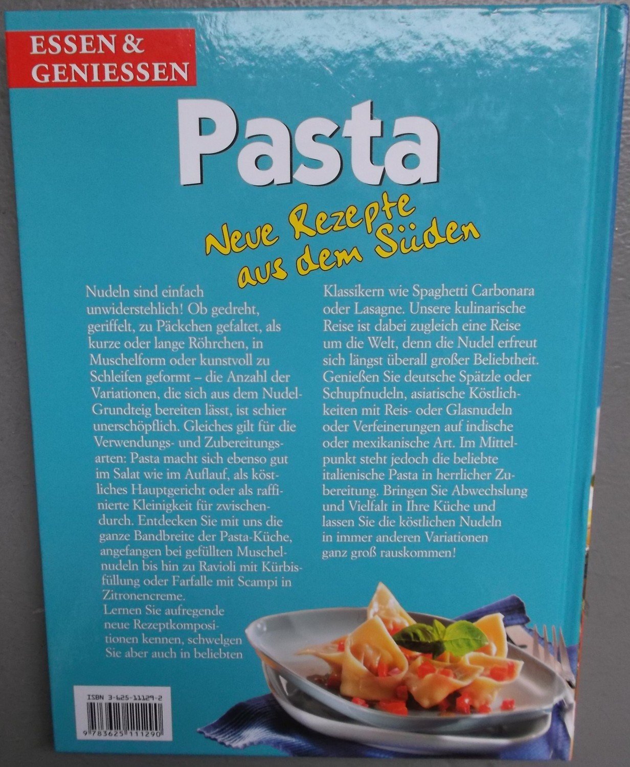 Pasta Neue Rezepte Aus Dem Suden Aus Der Reihe Essen Geniessen Buch Gebraucht Kaufen A021luvi01zzu