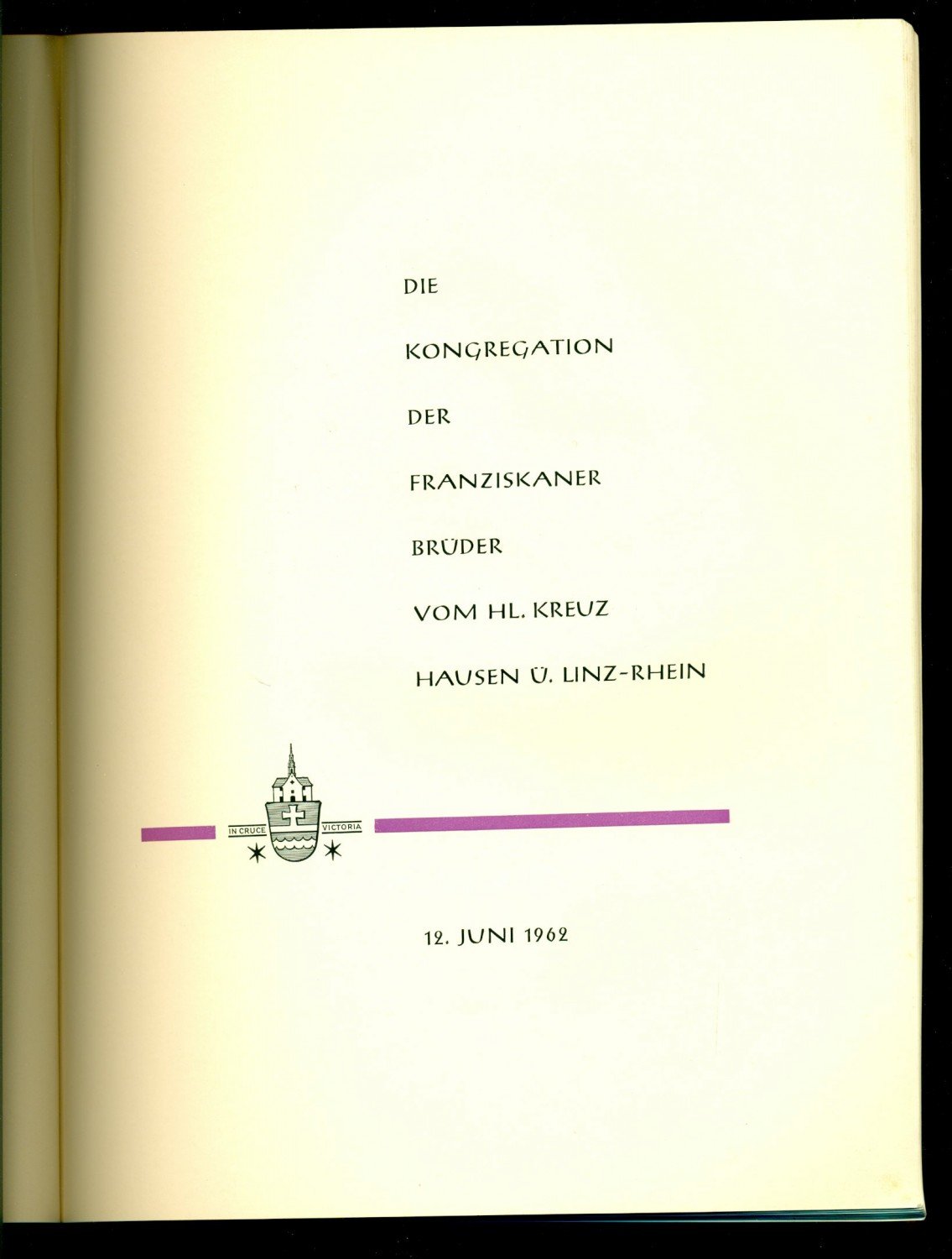 In Cruce Victoria Kongregation Der Franziskanerbruder Vom Heiligen Kreuz Buch Antiquarisch Kaufen A02d3pia01zzw