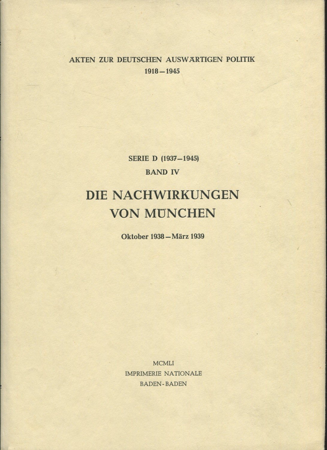 Akten zur deutschen auswärtigen Politik 1918-1945“ – Bücher