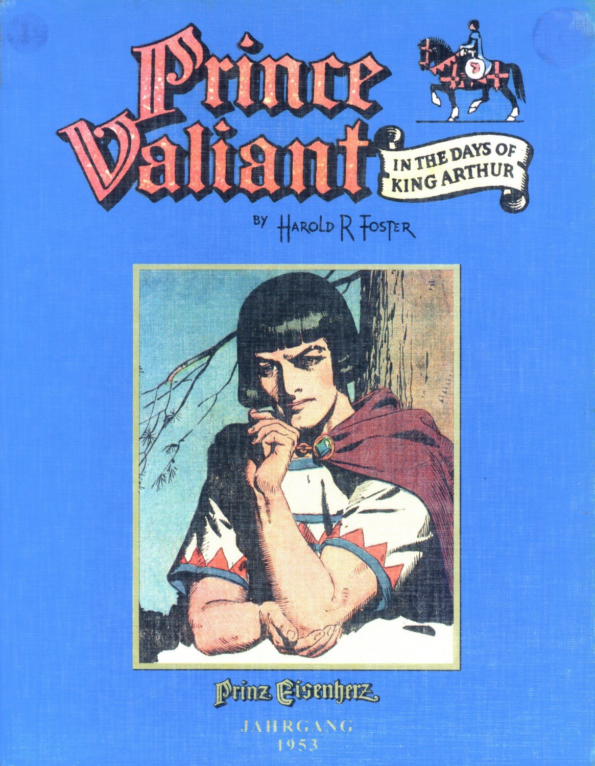 Prince Valiant Prinz Eisenherz : Auswahl zwischen Band 1937-1956 1995-1999