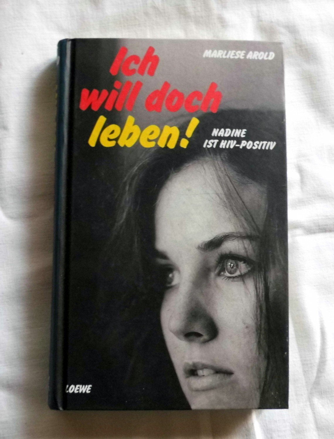 „Ich will doch leben“ (Marliese Arold) Buch gebraucht kaufen