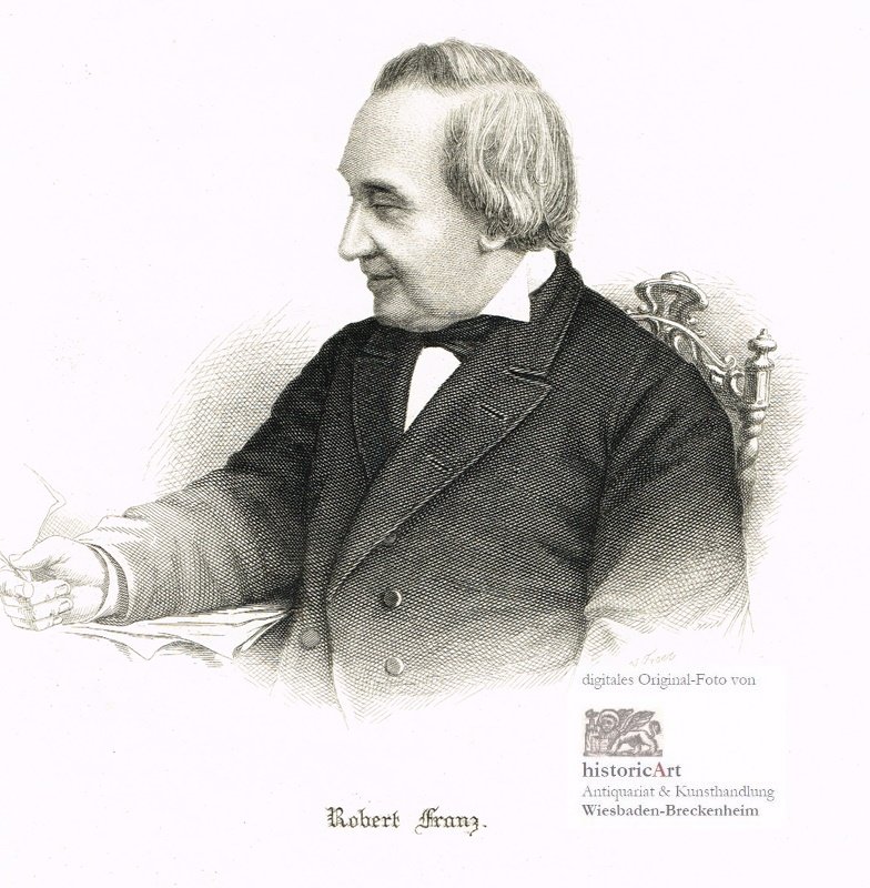 „Robert Franz.“ (Robert Franz deutscher Komponist und Dirigent) Buch