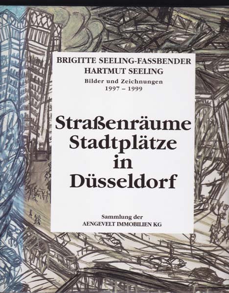 Strassenraume Stadtplatze In Dusseldorf Seeling Fassbender Brigitte Hartmut Seeling Buch Gebraucht Kaufen A028l3pe01zze