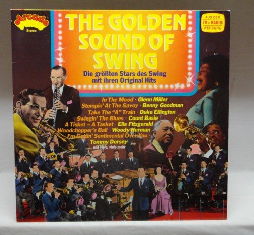 The Golden Sound Of Swing Die Grossten Stars Des Swing Verschiedene Interpreten Tontrager Gebraucht Kaufen A00vxmdb21zzr