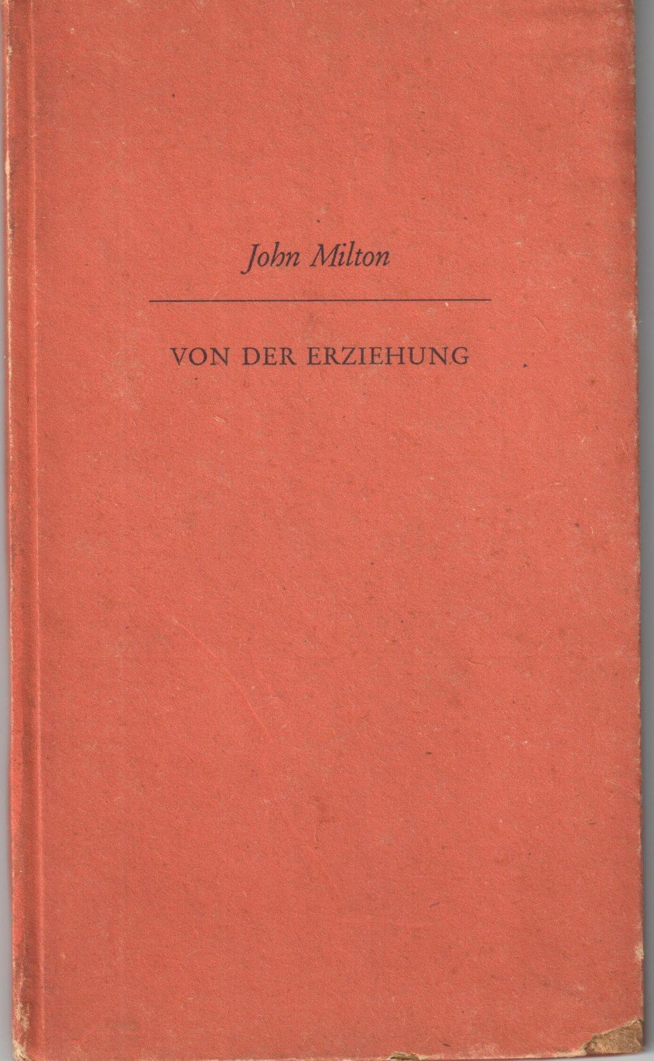 Von Der Erziehung Brief An Samuel Hartlieb 1644 Deutsch Und John