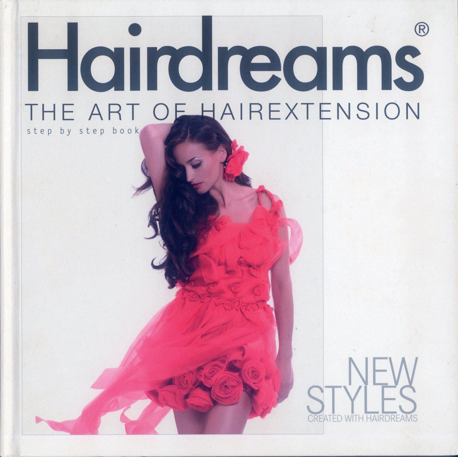 Hairdreams The Art Of Hair Extensions Step By Step Book Cati Hucke Buch Gebraucht Kaufen A02ax8oz01zzv